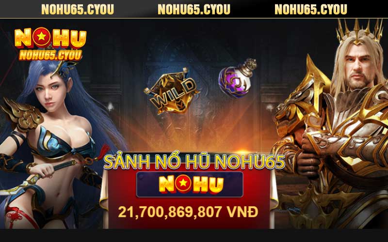 Sảnh nổ hũ NOHU65