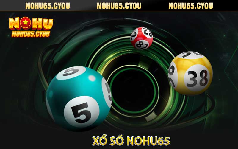 xổ số nohu65